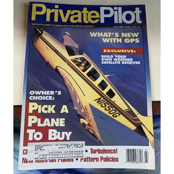 Other - Private Pilot Aviation Magazine July 1993 GPS Weather Satellite Plane to Buy